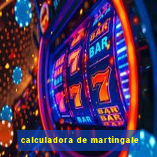 calculadora de martingale